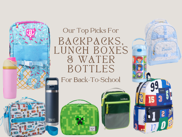 Back-to-school backpacks, lunch boxes, and water bottles for kids and students.